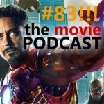 The Movie Podcast #83: We&rsquo;re BACK!!!!!